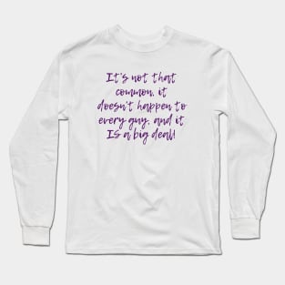 Not That Common Long Sleeve T-Shirt